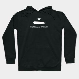 Come and Take It Flag white Hoodie